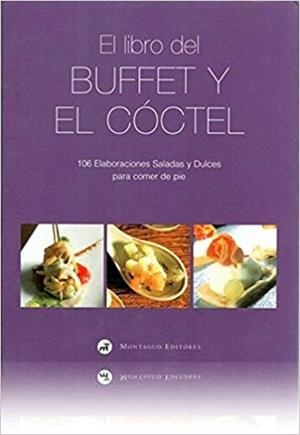 EL LIBRO DEL BUFFET Y EL COCTEL | 9788472121270 | Libreria Geli - Librería Online de Girona - Comprar libros en catalán y castellano