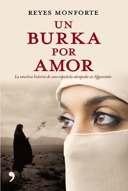UN BURKA POR AMOR | 9788484606499 | MONFORTE,REYES | Libreria Geli - Librería Online de Girona - Comprar libros en catalán y castellano