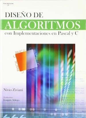 DISEÑO DE ALGORITMOS CON IMPLEMENTACIONES EN PASCAL Y C | 9788497325387 | ZIVIANI,NIVIO | Llibreria Geli - Llibreria Online de Girona - Comprar llibres en català i castellà