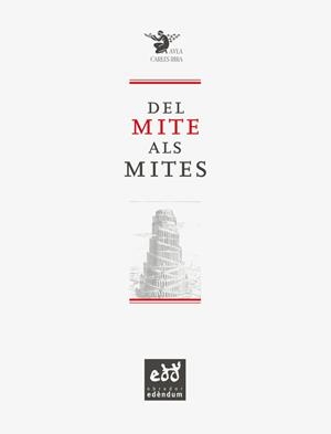 DEL MITE ALS MITES | 9788493443443 | DUCH, LLUIS | Libreria Geli - Librería Online de Girona - Comprar libros en catalán y castellano
