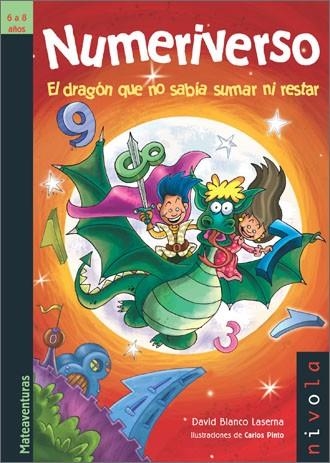 NUMERIVERSO.EL DRAGON QUE NO SABIA SUMAR NI RESTAR | 9788496566491 | BLANCO LASERNA,DAVID | Libreria Geli - Librería Online de Girona - Comprar libros en catalán y castellano