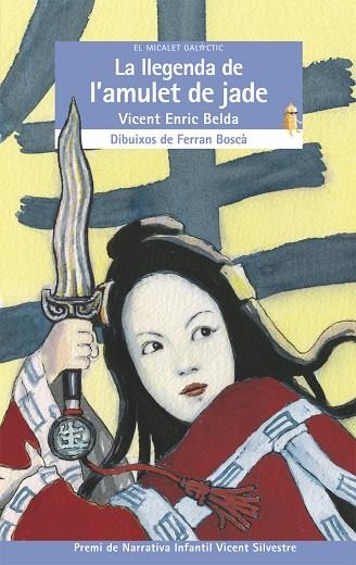 LA LLEGENDA DE L'AMULET DE JADE | 9788498242034 | BELDA,VICENT ENRIC | Libreria Geli - Librería Online de Girona - Comprar libros en catalán y castellano
