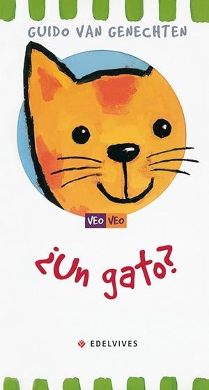 UN GATO? | 9788426350954 | GENECHTEN,GUIDO VAN | Libreria Geli - Librería Online de Girona - Comprar libros en catalán y castellano