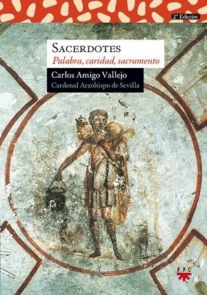 SACERDOTES.PALABRA,CARIDAD,SACRAMENTO | 9788428819602 | AMIGO VALLEJO,CARLOS | Llibreria Geli - Llibreria Online de Girona - Comprar llibres en català i castellà