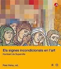 SIGNES INCONDICIONALS EN L'ART | 9788483019115 | SUPERVILLE,HUMBERT | Libreria Geli - Librería Online de Girona - Comprar libros en catalán y castellano