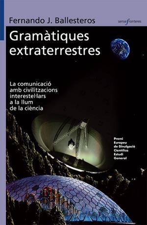 GRAMATIQUES EXTRATERRESTRES | 9788498242089 | BALLESTEROS,FERNANDO J. | Llibreria Geli - Llibreria Online de Girona - Comprar llibres en català i castellà