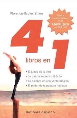 4 LIBROS EN 1.EL TEXTO MAS IMPORTANTE DE LA METAFISICA DEL SIGLO XX | 9788497774000 | SCOVEL,FLORENCE | Llibreria Geli - Llibreria Online de Girona - Comprar llibres en català i castellà
