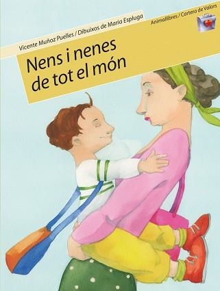 NENS I NENES DE TOT EL MON | 9788496726024 | MUÑOZ PUELES,VICENTE | Libreria Geli - Librería Online de Girona - Comprar libros en catalán y castellano