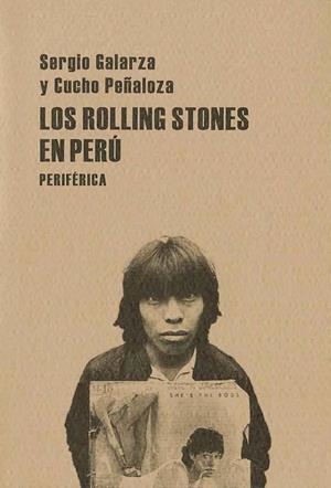 LOS ROLLING STONES EN PERÚ | 9788493474652 | GALARZA,SERGIO/PEÑALOZA,CUCHO | Libreria Geli - Librería Online de Girona - Comprar libros en catalán y castellano