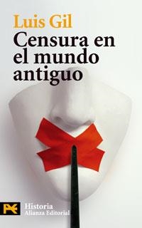 CENSURA EN EL MUNDO ANTIGUO | 9788420661841 | GIL,LUIS | Libreria Geli - Librería Online de Girona - Comprar libros en catalán y castellano