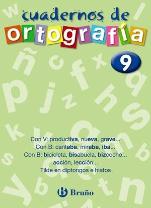 CUADERNO ORTOGRAFIA 9 | 9788421643518 | AA.VV. | Llibreria Geli - Llibreria Online de Girona - Comprar llibres en català i castellà