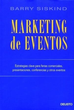 MARKETING DE EVENTOS | 9788423423668 | SISKIND,BARRY | Llibreria Geli - Llibreria Online de Girona - Comprar llibres en català i castellà