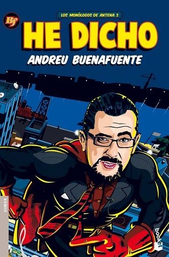 HE DICHO | 9788408073871 | BUENAFUENTE,ANDREU | Libreria Geli - Librería Online de Girona - Comprar libros en catalán y castellano