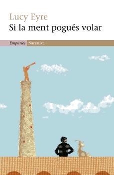 SI LA MENT POGUES VOLAR | 9788497872201 | EYRE,LUCY | Libreria Geli - Librería Online de Girona - Comprar libros en catalán y castellano