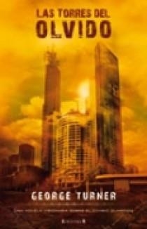 LAS TORRES DEL OLVIDO | 9788466634373 | TURNER,GEORGE | Llibreria Geli - Llibreria Online de Girona - Comprar llibres en català i castellà