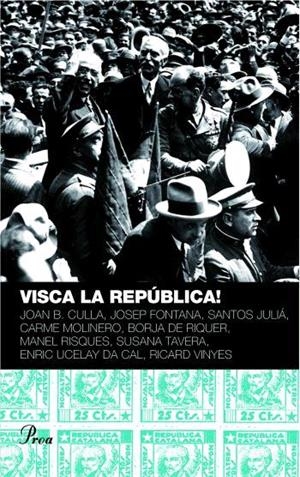VISCA LA REPUBLICA! | 9788484379898 | Llibreria Geli - Llibreria Online de Girona - Comprar llibres en català i castellà