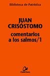 COMENTARIOS A LOS SALMOS/1 | 9788497150941 | CRISOSTOMO,JUAN | Llibreria Geli - Llibreria Online de Girona - Comprar llibres en català i castellà