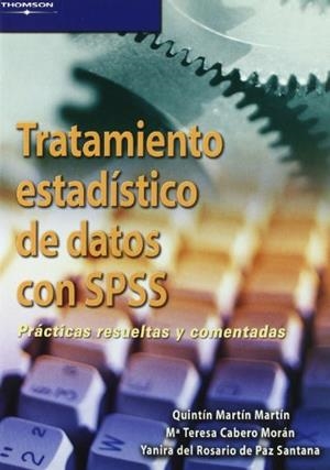 TRATAMIENTO ESTADISTICO DE DATOS CON SPSS | 9788497325530 | MARTIN/CABERO/DEL ROSARIO | Llibreria Geli - Llibreria Online de Girona - Comprar llibres en català i castellà