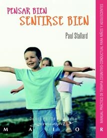 PENSAR BIEN,SENTIRSE BIEN | 9788433021748 | STALLARD,PAUL | Llibreria Geli - Llibreria Online de Girona - Comprar llibres en català i castellà