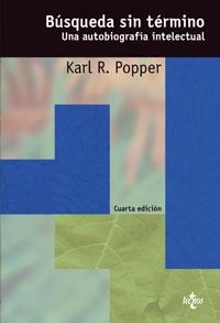 BUSQUEDA SIN TERMINO.UNA AUTOBIOGRAFIA INTELECTUAL | 9788430945306 | POPPER,KARL R. | Libreria Geli - Librería Online de Girona - Comprar libros en catalán y castellano