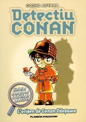DETECTIU CONAN-1.L'ORIGEN DE CONAN EDOGAWA | 9788467411065 | AOYAMA,GOSHO | Llibreria Geli - Llibreria Online de Girona - Comprar llibres en català i castellà