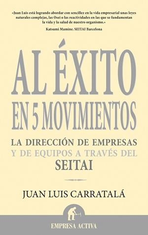 AL EXITO EN 5 MOVIMIENTOS | 9788496627321 | CARRATALA,JUAN LUIS | Llibreria Geli - Llibreria Online de Girona - Comprar llibres en català i castellà