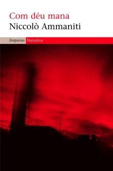 COM DEU MANA | 9788497872546 | AMMANITI,NICCOLO | Libreria Geli - Librería Online de Girona - Comprar libros en catalán y castellano
