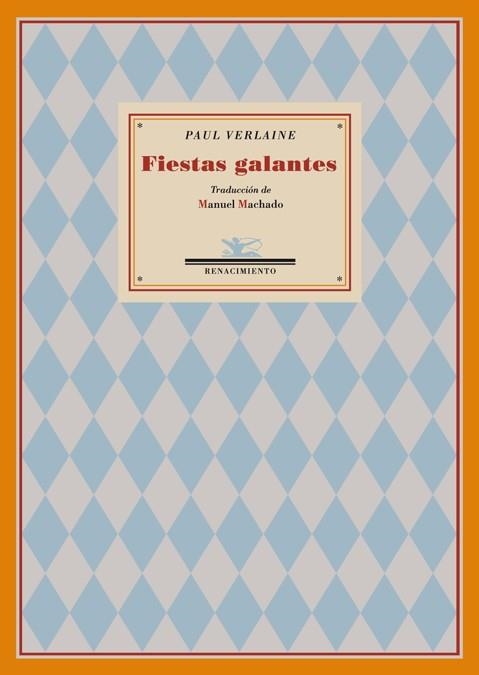 FIESTAS GALANTES | 9788484723226 | VERLAINE,PAUL | Libreria Geli - Librería Online de Girona - Comprar libros en catalán y castellano