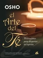 EL ARTE DEL TE | 9788484452041 | OSHO | Libreria Geli - Librería Online de Girona - Comprar libros en catalán y castellano