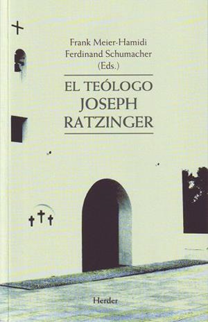 EL TEOLOGO JOSEPH RATZINGER | 9788425425264 | MEIER-HAMIDI,FRANK/SCHUMACHER,FERDINAND | Llibreria Geli - Llibreria Online de Girona - Comprar llibres en català i castellà