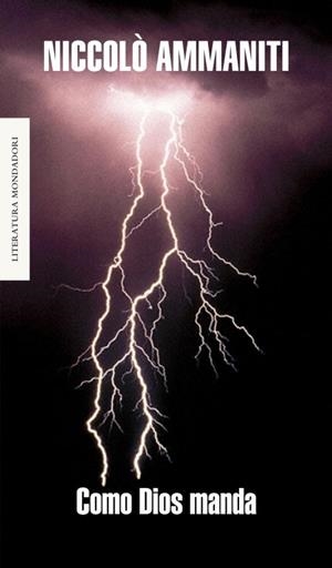 COMO DIOS MANDA | 9788439720836 | AMMANITI,NICCOLO | Llibreria Geli - Llibreria Online de Girona - Comprar llibres en català i castellà