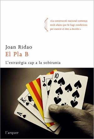 EL PLA B.L'ESTRATEGIA CAP A LA SOBIRANIA | 9788496499706 | RIDAO,JOAN | Llibreria Geli - Llibreria Online de Girona - Comprar llibres en català i castellà