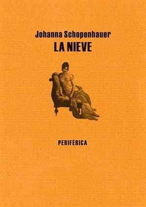 LA NIEVE | 9788493549251 | SCHOPENHAUER,JOHANNA | Libreria Geli - Librería Online de Girona - Comprar libros en catalán y castellano