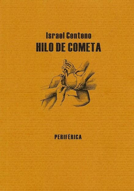 HILO DE COMETA | 9788493549268 | CENTENO,ISRAEL | Llibreria Geli - Llibreria Online de Girona - Comprar llibres en català i castellà