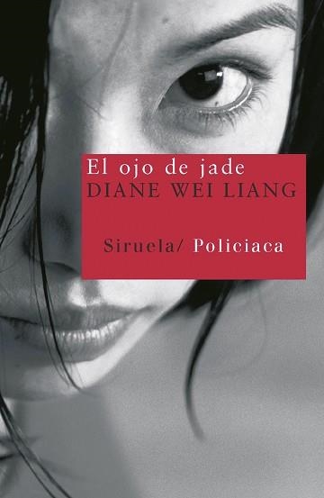 EL OJO DE JADE | 9788498411263 | WEI LIANG,DIANE | Libreria Geli - Librería Online de Girona - Comprar libros en catalán y castellano