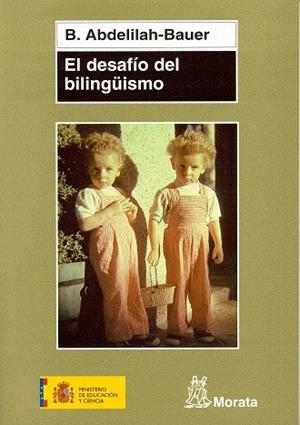 EL DESAFIO DEL BILINGUISMO | 9788471125231 | ABDELILAH-BAUER,B. | Libreria Geli - Librería Online de Girona - Comprar libros en catalán y castellano