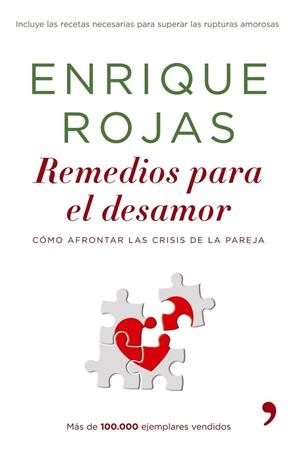 REMEDIOS PARA EL DESAMOR.COMO AFRONTAR LAS CRISIS DE LA PARE | 9788484606710 | ROJAS,ENRIQUE | Libreria Geli - Librería Online de Girona - Comprar libros en catalán y castellano