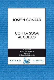 CON LA SOGA AL CUELLO | 9788467026184 | CONRAD,JOSEPH | Llibreria Geli - Llibreria Online de Girona - Comprar llibres en català i castellà