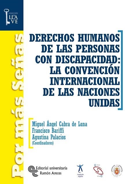 DERECHOS HUMANOS DE LAS PERSONAS CON DISCAPACIDAD | 9788480048149 | CABRA DE LUNA,MIGUEL ANGEL/BARIFFI,FRANCISCO/PALAC | Libreria Geli - Librería Online de Girona - Comprar libros en catalán y castellano