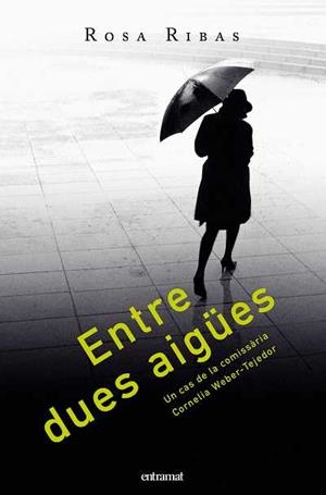 ENTRE DUES AIGUES | 9788493475499 | RIBAS,ROSA | Llibreria Geli - Llibreria Online de Girona - Comprar llibres en català i castellà