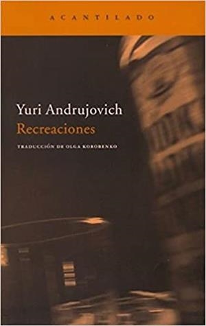 RECREACIONES | 9788496834194 | ANDRUJOVICH,YURI | Libreria Geli - Librería Online de Girona - Comprar libros en catalán y castellano