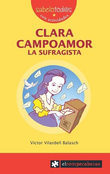 CLARA CAMPOAMOR.LA SUFRAGISTA | 9788496751224 | VILARDELL BALASCH,VICTOR | Libreria Geli - Librería Online de Girona - Comprar libros en catalán y castellano