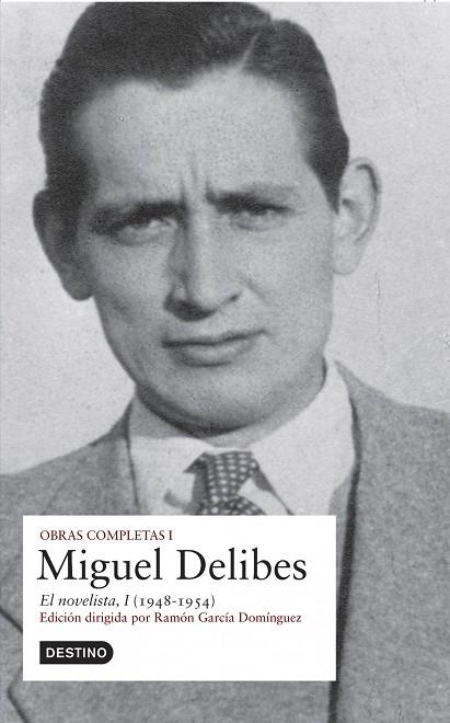 MIGUEL DELIBES.OBRAS COMPLETAS 1.EL NOVELISTA 1 | 9788423339976 | DELIBES,MIGUEL | Libreria Geli - Librería Online de Girona - Comprar libros en catalán y castellano