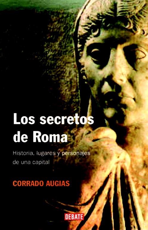 LOS SECRETOS DE ROMA | 9788483067390 | AUGIAS,CORRADO | Llibreria Geli - Llibreria Online de Girona - Comprar llibres en català i castellà