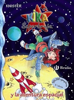 KIKA SUPERBRUJA Y LA AVENTURA ESPACIAL | 9788421680452 | KNISTER | Llibreria Geli - Llibreria Online de Girona - Comprar llibres en català i castellà