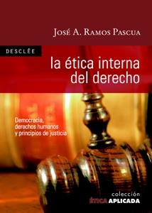 LA ETICA INTERNA DEL DERECHO | 9788433021830 | RAMOS PASCUA, J.A. | Libreria Geli - Librería Online de Girona - Comprar libros en catalán y castellano
