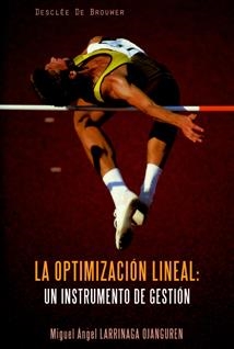 LA OPTIMIZACION IDEAL:UN INSTRUMENTO DE GESTION | 9788433021786 | LARRINAGA,MIGUEL ANGEL | Llibreria Geli - Llibreria Online de Girona - Comprar llibres en català i castellà