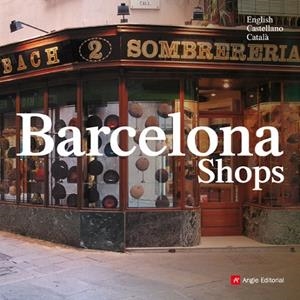 BARCELONA SHOPS ( ENGLISH / CASTELLANO / CATALÀ ) | 9788496970052 | Llibreria Geli - Llibreria Online de Girona - Comprar llibres en català i castellà