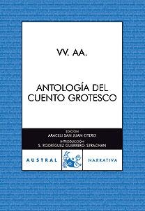 ANTOLOGIA DEL CUENTO GROTESCO | 9788467026191 | Llibreria Geli - Llibreria Online de Girona - Comprar llibres en català i castellà