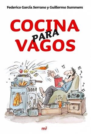 COCINA PARA VAGOS | 9788427033924 | GARCIA SERRANO,F/SUMMERS,GUILLERMO | Llibreria Geli - Llibreria Online de Girona - Comprar llibres en català i castellà